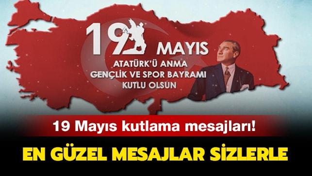 19 Mayis Sozleri En Guzel Coskulu 19 Mayis Paylasimlari Mesajlari Siirleri