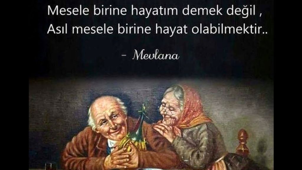 Anlamlı mevlana sözleri