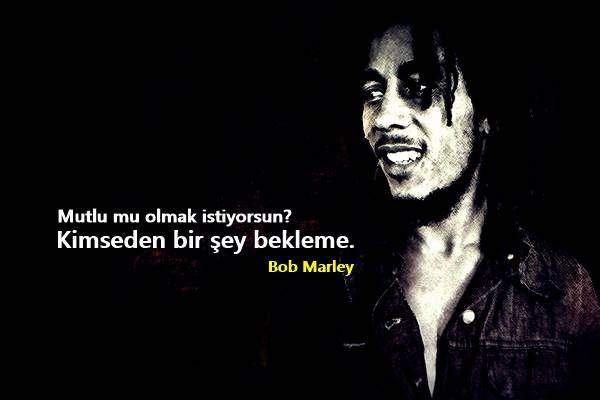 Bob Marley Anlamlı Sözleri 