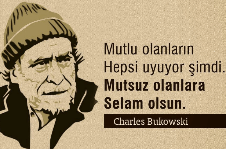 Charles Bukowski Sözleri