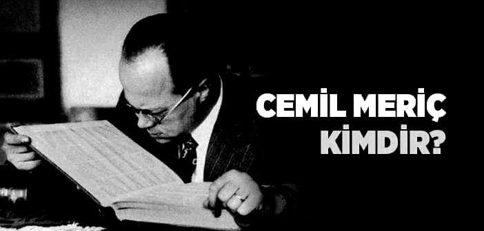 Cemil Meriç Kimdir