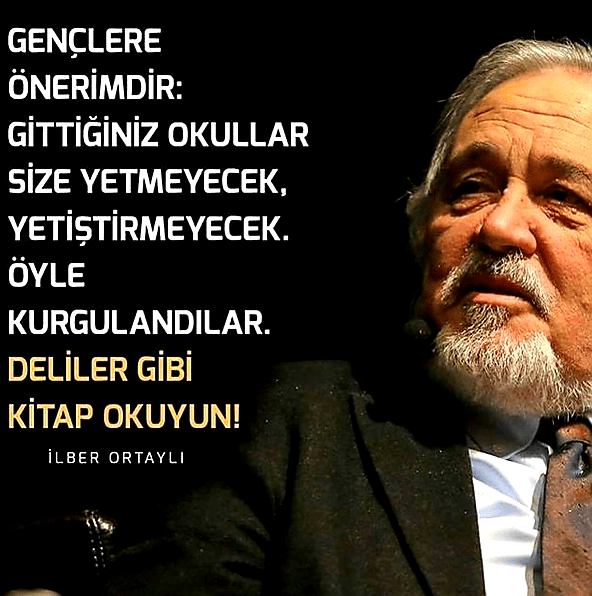 En Güzel İlber Ortaylı Sözleri