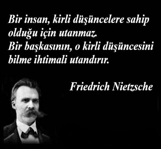 Friedrich Nietzsche Etkileyici Sözleri