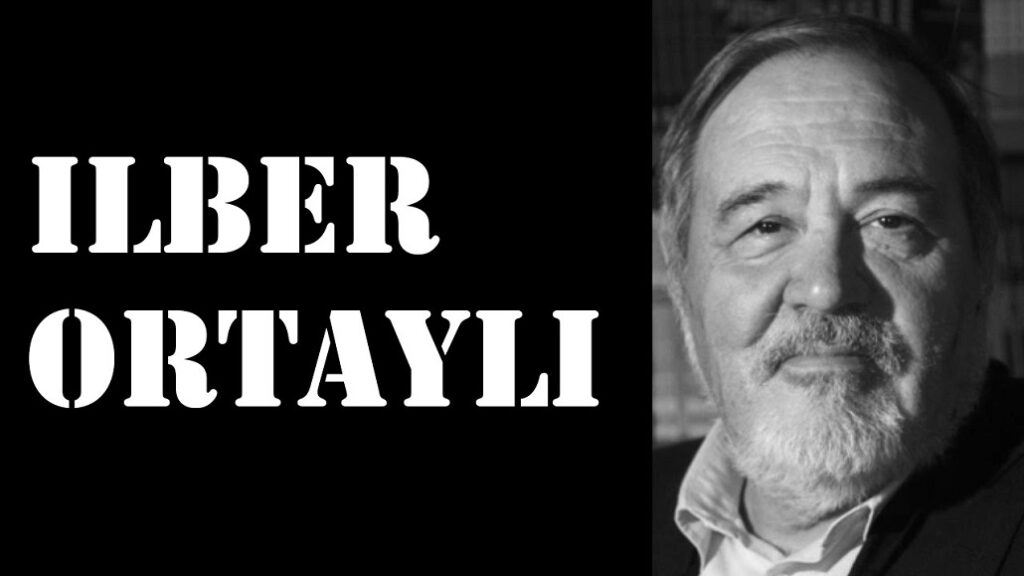 İlber Ortaylı Kimdir 
