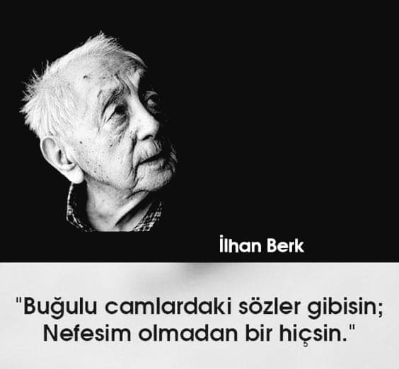 İlhan Berk Etkileyici Sözleri 