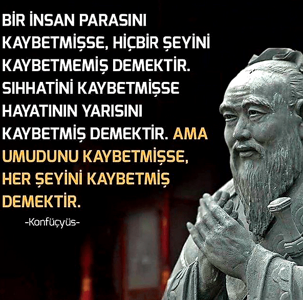 Konfüçyüs Anlamlı Sözleri