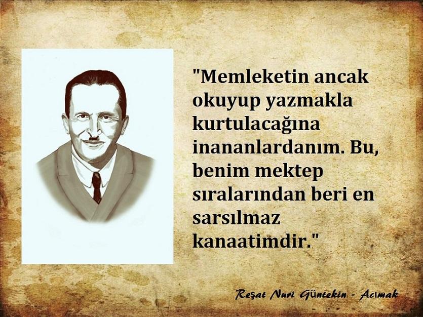 Reşat Nuri Güntekin Anlamlı Sözleri