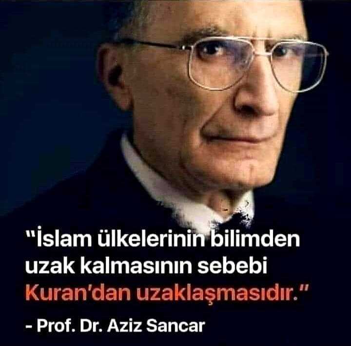 En Güzel Aziz Sancar Sözleri