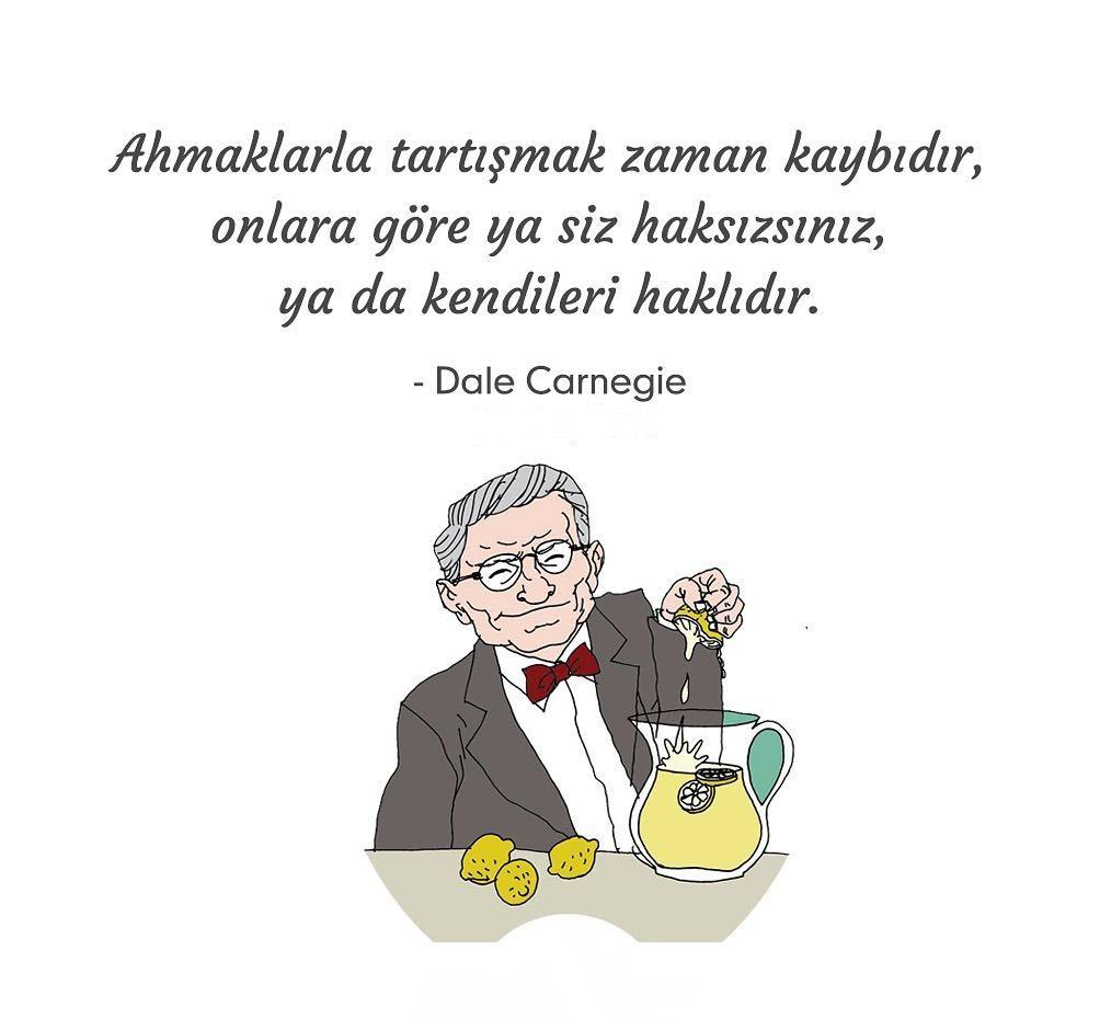 Dale Carnegie Anlamlı Sözleri