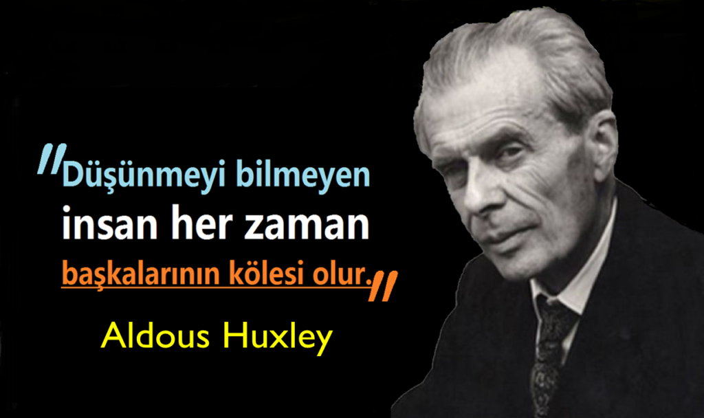 En Güzel Aldous Huxley Sözleri