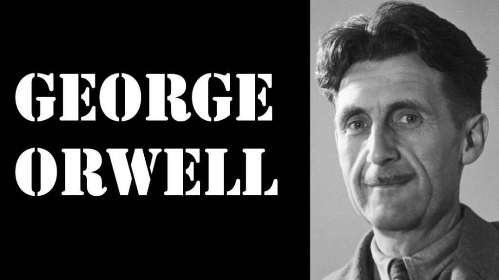 George Orwell Kimdir 