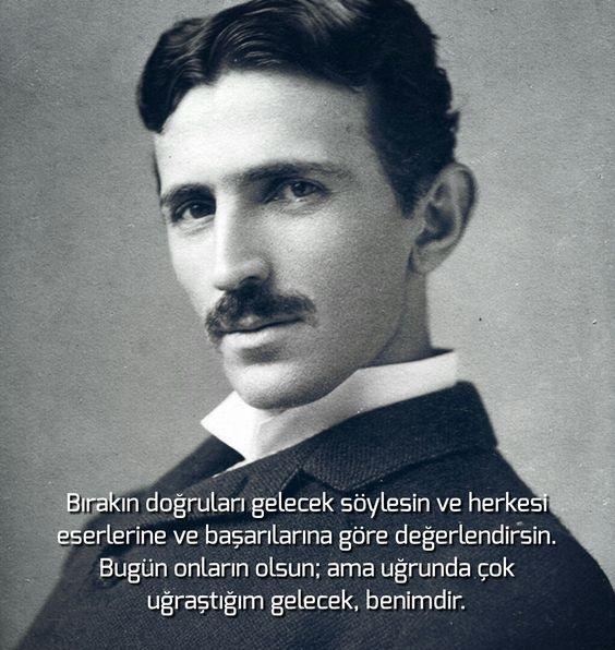Nikola Tesla Anlamlı Sözleri
