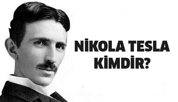 Nikola Tesla Kimdir 