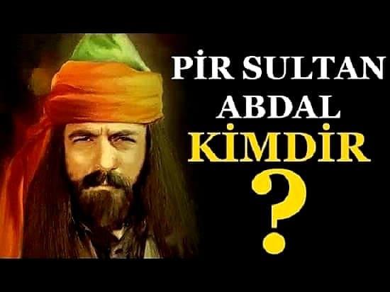 Pir Sultan Abdal Kimdir