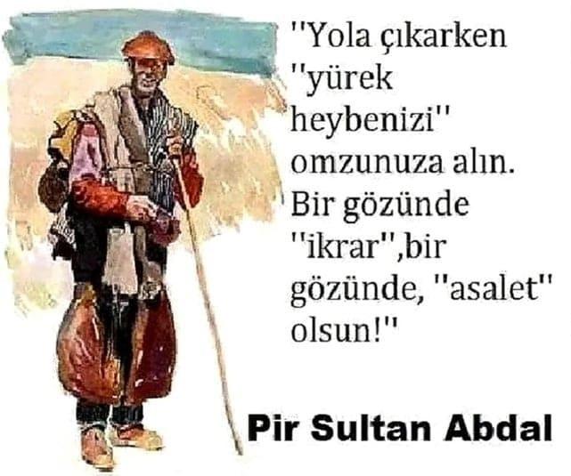 Pir Sultan Abdal Özlü Sözleri