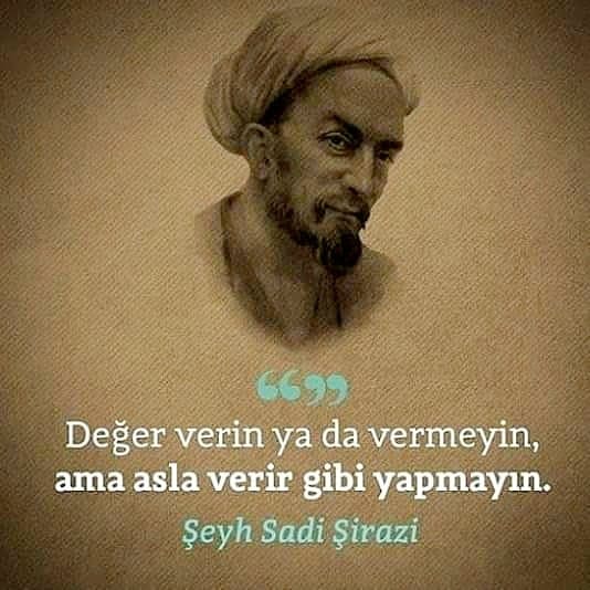 Sadi Şirazi Anlamlı Sözleri