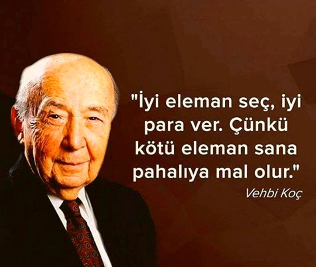 Anlamlı Vehbi Koç Sözleri