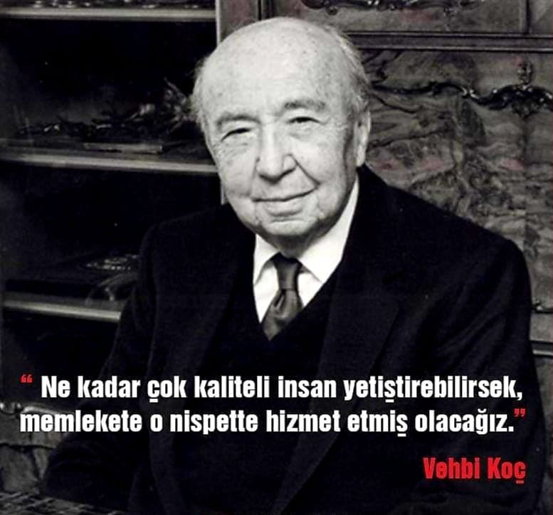 En Güzel Vehbi Koç Sözleri
