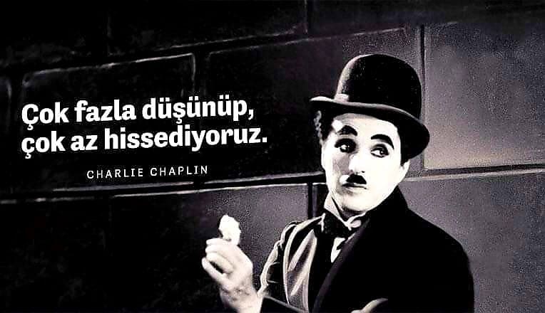Kısa Charlie Chaplin Sözleri