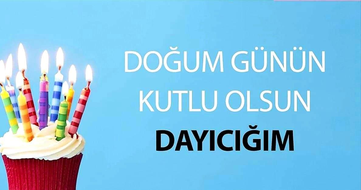 Dayıya Doğum Günü Mesajları